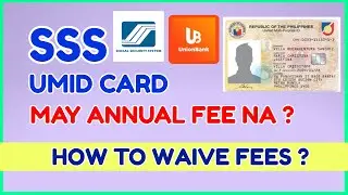 SSS UMID Card Annual FEE - May Bayad na ba ang SSS UMID ID? How to WAIVE Annual FEE SSS UMID ID?