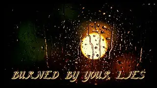 Daval - BURNED BY YOUR LIES