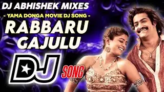 Rabbaru Gajulu Dj Song Trending Yama Donga Movie Dj Songs DJ ABHISHEK MIXES dj songs telugu djsongs