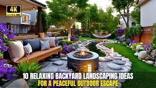 10 Relaxing Backyard Landscaping Ideas for a Peaceful Outdoor Escape