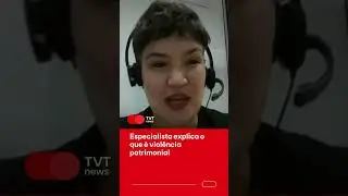 Especialista explica o que &eacute; viol&ecirc;ncia patrimonial