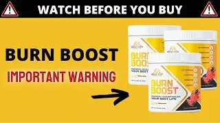 🔴 WARNING! 👉 Burn Boost Review! 👉 Burn Boost Work ? 👉 Burn Boost Ingredients.