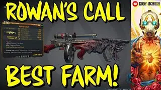 ROWAN'S CALL Borderlands 3 Legendary Guide: Post-Patch FARM!