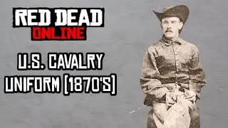 RDO: U.S. Cavalry Uniform (1870's)