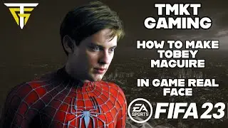 FIFA 23 - How To Make Tobey Maguire - In Game Real Face!