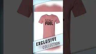 Teacher Fuel Shirt