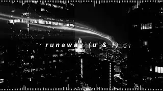 galantis - runaway (u & i) ( 𝘀𝗽𝗲𝗱 𝘂𝗽 + 𝗿𝗲𝘃𝗲𝗿𝗯 )
