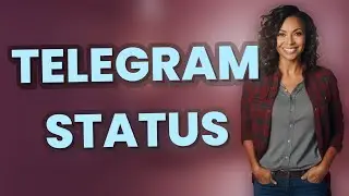 How Long Do Status Updates Last on Telegram?