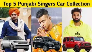 Top 5 Punjabi Singers Car Collection | Sidhu Moosewala | Parmish Verma | Jasa Manak | Diljeet ||
