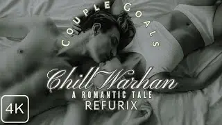 Chill Warhan Song - A Romantic Tale | Music Like Randall Wahran | Cute Love Story | 4K Video