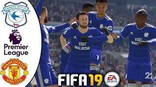 FIFA 19 Cardiff City Vs Manchester United | Premier League 2018/19 | PS4 Full Match