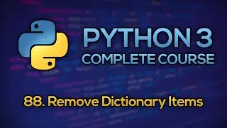 #88 - Remove Dictionary Items | Python Full Course - Beginner to Advanced [FREE]