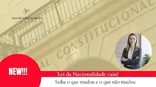 Lei da Nacionalidade Portuguesa: Entenda o que muda com o veto do Tribunal Constitucional.