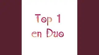 Top 1 en Duo