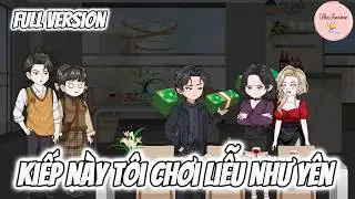 Full - Kiếp Này Tôi Chơi Liễu Như Yên... | The Anime VN
