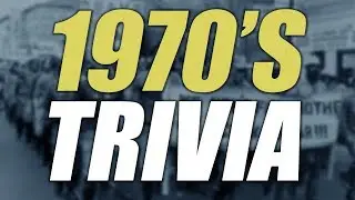 1970's Trivia!