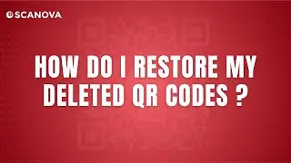 Scanova QR Code Generator | How do I restore my deleted QR Codes