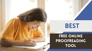 Best Free Online Proofreading Tool | Writing #articlewriter #grammar #essay