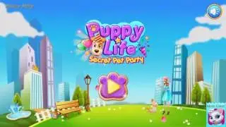Puppy Life - Secret Pet Party (by Coco Play By TabTale) HD gameplay
