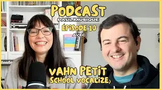 Épisode #10 – Vahn Petit : “Tout le monde peut apprendre à chanter ?” La vérité d’une coach vocale!
