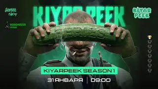 KIYARPEEK Season 1 l Стрим 1