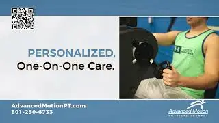 Advanced Motion Physical Therapy, expert therapy with a personal touch!