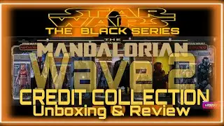 Star Wars the Black Series - THE MANDALORIAN Credit Collection WAVE 2 &bull; Unboxing & Review!