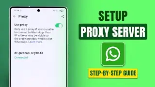 How to Setup WhatsApp Proxy Server! [Full Guide]