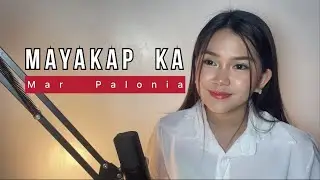 MAYAKAP KA by Mar Polonia | Acoustic Cover with Lyrics