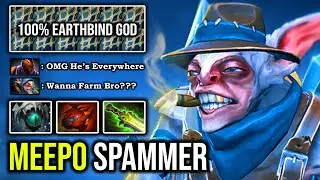 NEW MEEPO SPAMMER Crazy Micro Infinite Earthbind EZ 1Kill Per Min Imba Nuke DMG No Fun Allowed DotA2
