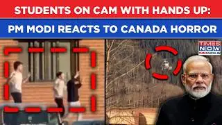 Students With Hands Up On Cam: Indian PM Modi Reacts To Canada School Shooting Horror, Tags Carney