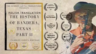 BANDERA, TEXAS PART 2 || POLISH TRANSLATION VERSION || JAMES 
