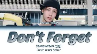 SEONG HYEON (CORTIS) - Don&rsquo;t Forget (cover) lyrics