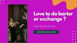 Love to do barter or exchange ? | Xpresious | Social Barter App | Best short video app