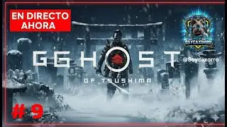GHOST OF TSUSHIMA Director&rsquo;s Cut #9  PS5 GAMEPLAY👻 Relatos de Dolor, Venganza y Supervivencia