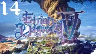 DarkDives: Прохождение Etrian Odyssey V - Эпизод 14