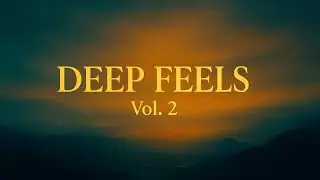 DEEP FEELS VOL2