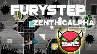 Geometry Dash - FuryStep ZenticAlpha [Medium Demon]