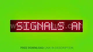 Follow Traffic Signals and Road Signs Scrolling Red Dot Matrix LED Text Animation on Green Screen Se