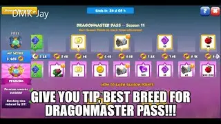 Give you tip, BEST BREED for DRAGONMASTER PASS!!! - Dragon Mania Legends - (DMK*Jay) 드래곤 매니아 레전드