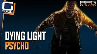 Dying Light - Psycho Challenge Guide (Zombies on Spikes)