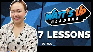 WATT'S UP BLADERS with DJ Yla | 7 Lessons Life Taught Me | Blade Radio Live