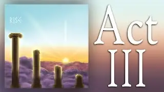 Fate of Eternity - Rise - Act III [Lyrics]