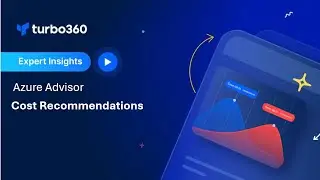 Azure Advisor Cost Recommendations: Making it More Accessible