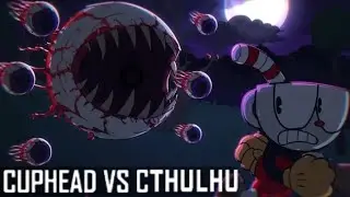 CUPHEAD VS CTHULHU'S EYE (BOSS BATTLE ANIMATION) INSPIRADO EN MOR&Oslash;