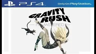 All Gravity Rush Games for PS4 review