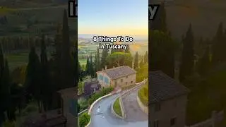 8 things to do in Tuscany 🇮🇹 #tuscanytravel #tuscany #italytravel #italytrip #toscana #italy