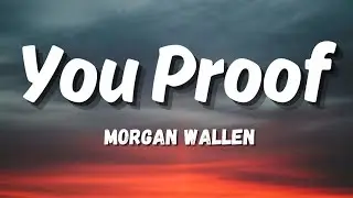 Morgan Wallen - You Proof (Remix) 