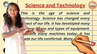 Essay on Science and Technology in English