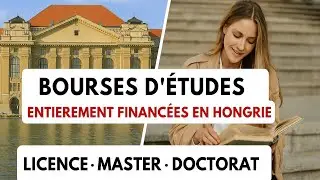 Comment obtenir une bourse d'&eacute;tude enti&egrave;rement financ&eacute; en Europe : Hongrie 2026-2027